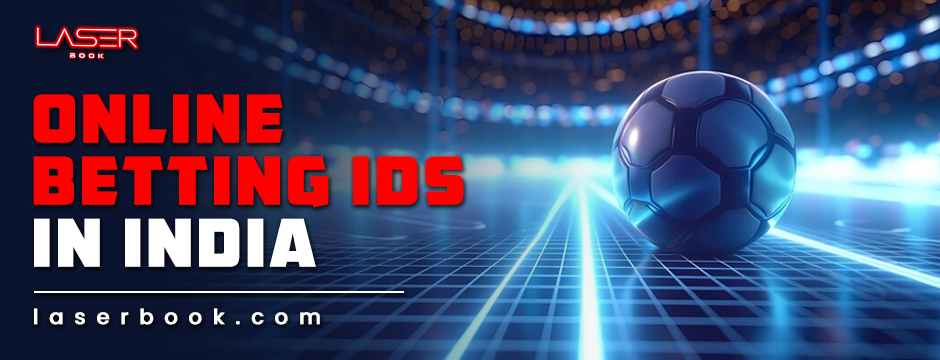 Online Betting IDs in India