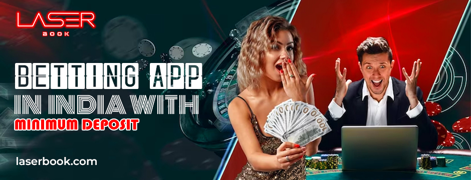betting app in India with minimum deposit