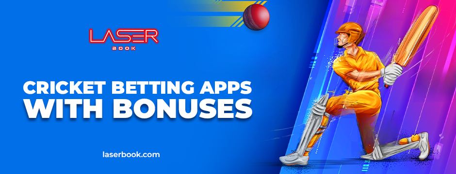 cricket betting apps with bonuses